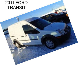 2011 FORD TRANSIT