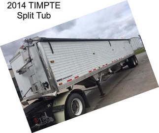 2014 TIMPTE Split Tub