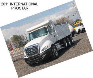 2011 INTERNATIONAL PROSTAR