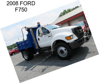 2008 FORD F750