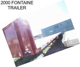 2000 FONTAINE TRAILER