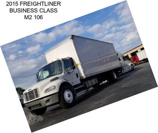 2015 FREIGHTLINER BUSINESS CLASS M2 106