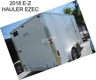 2018 E-Z HAULER EZEC