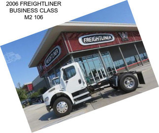 2006 FREIGHTLINER BUSINESS CLASS M2 106