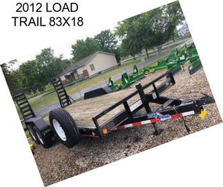 2012 LOAD TRAIL 83X18