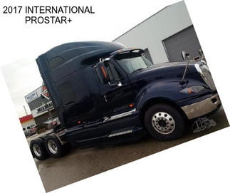 2017 INTERNATIONAL PROSTAR+