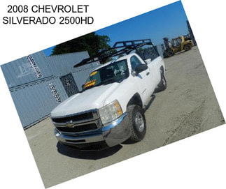 2008 CHEVROLET SILVERADO 2500HD