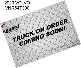 2020 VOLVO VNR64T300