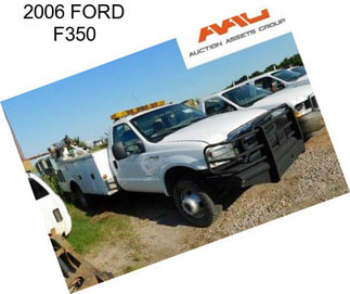 2006 FORD F350