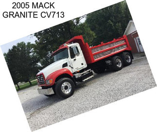 2005 MACK GRANITE CV713