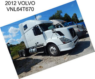 2012 VOLVO VNL64T670