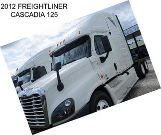 2012 FREIGHTLINER CASCADIA 125