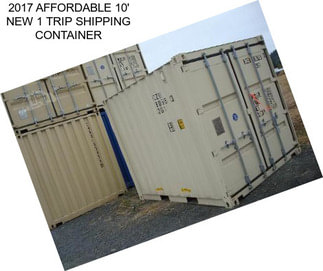 2017 AFFORDABLE 10\' NEW 1 TRIP SHIPPING CONTAINER