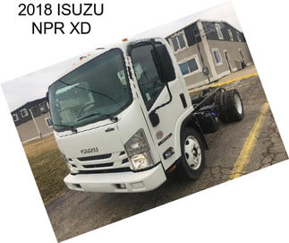 2018 ISUZU NPR XD