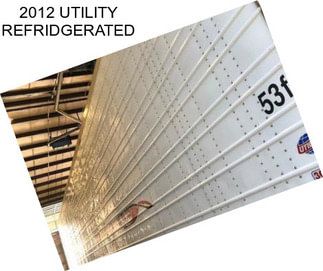 2012 UTILITY REFRIDGERATED