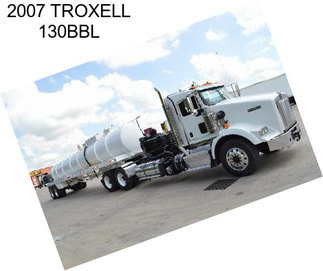 2007 TROXELL 130BBL