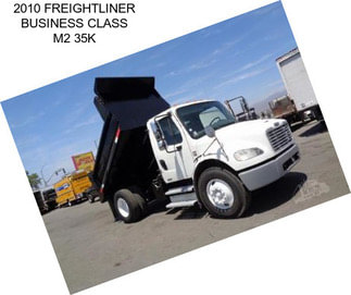 2010 FREIGHTLINER BUSINESS CLASS M2 35K