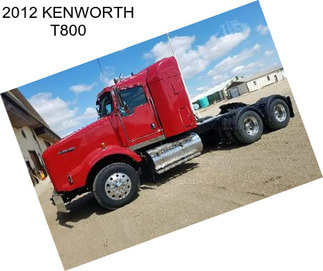 2012 KENWORTH T800