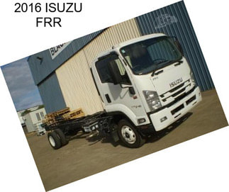 2016 ISUZU FRR