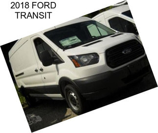 2018 FORD TRANSIT