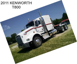 2011 KENWORTH T800