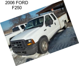 2006 FORD F250