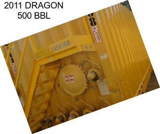 2011 DRAGON 500 BBL