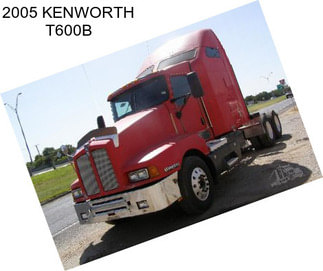 2005 KENWORTH T600B