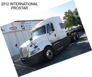 2012 INTERNATIONAL PROSTAR