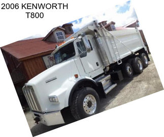 2006 KENWORTH T800