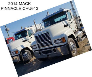 2014 MACK PINNACLE CHU613