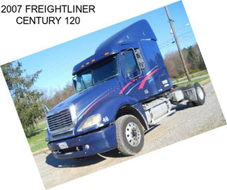 2007 FREIGHTLINER CENTURY 120