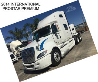 2014 INTERNATIONAL PROSTAR PREMIUM