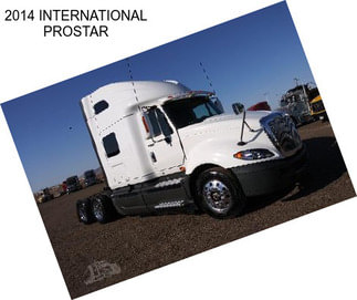 2014 INTERNATIONAL PROSTAR