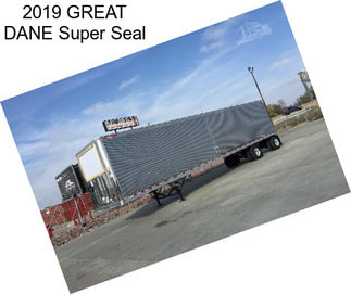 2019 GREAT DANE Super Seal