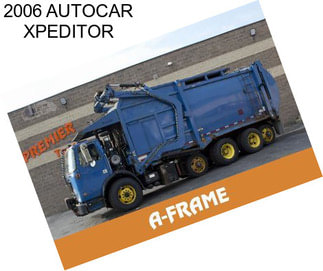 2006 AUTOCAR XPEDITOR