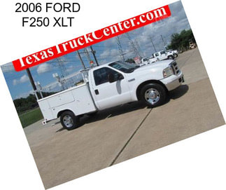 2006 FORD F250 XLT