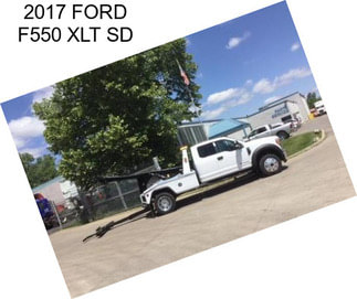 2017 FORD F550 XLT SD