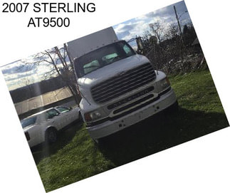 2007 STERLING AT9500