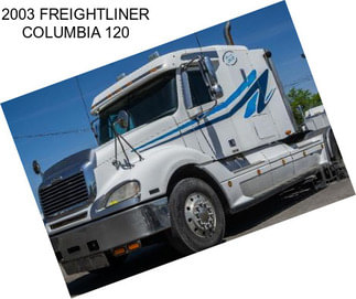 2003 FREIGHTLINER COLUMBIA 120