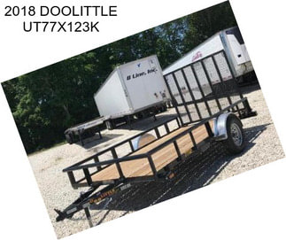 2018 DOOLITTLE UT77X123K