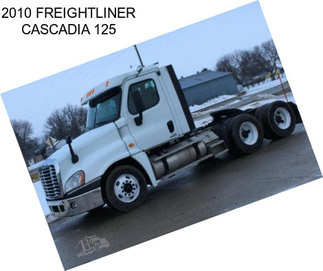 2010 FREIGHTLINER CASCADIA 125