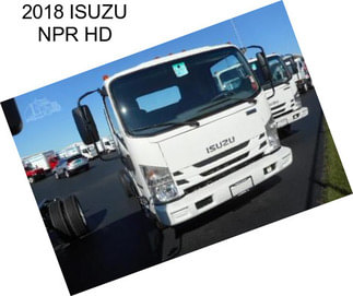 2018 ISUZU NPR HD