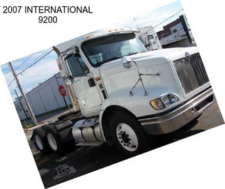 2007 INTERNATIONAL 9200