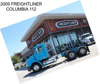 2009 FREIGHTLINER COLUMBIA 112