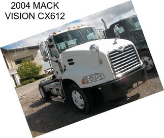 2004 MACK VISION CX612