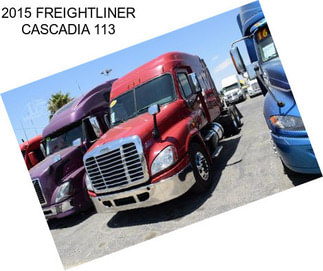 2015 FREIGHTLINER CASCADIA 113