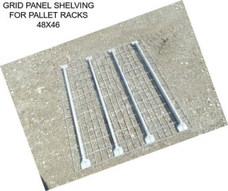 GRID PANEL SHELVING FOR PALLET RACKS 48X46