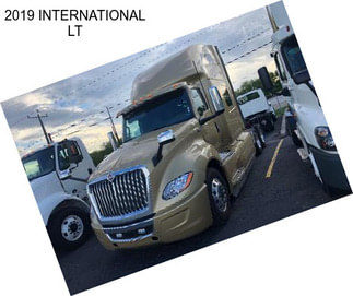 2019 INTERNATIONAL LT