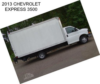 2013 CHEVROLET EXPRESS 3500